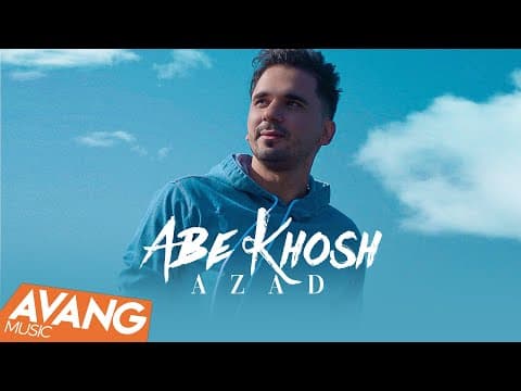Azad - Abe Khosh