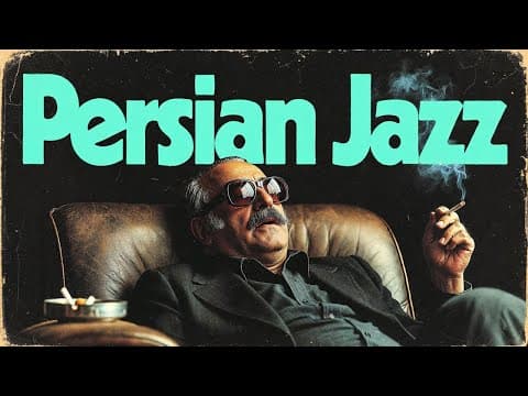 Persian Jazz • Dreamy Silk Road Instrumental Fusion