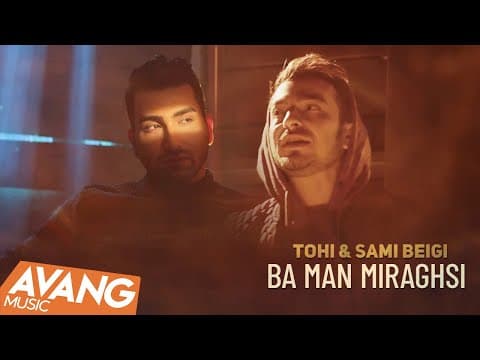 Tohi Featuring Sami Beigi - Ba Man Miraghsi