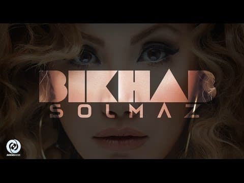 Solmaz - Bikhab