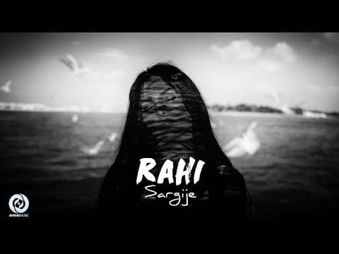 Rahi - Sargije