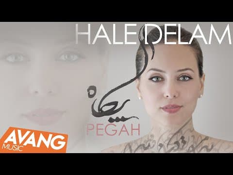 Pegah - Hale Delam
