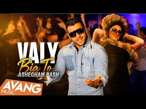 Valy - Bia To Ashegham Bash