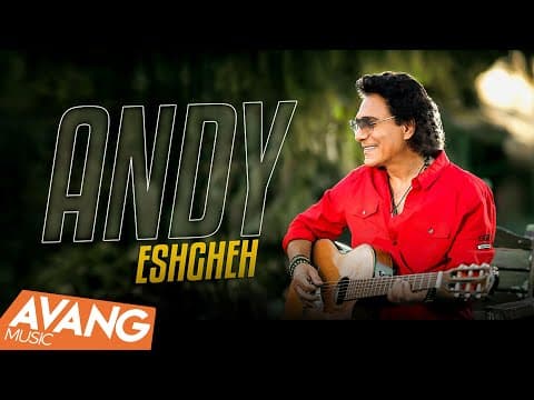 Andy - Eshgheh