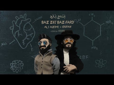 Ali Azimi & Erfan - Baz Zoj Baz Fard