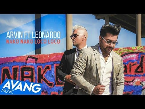 Arvin Ft Leonardo - Nako Nako Loco Loco