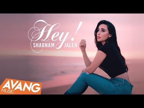 Shabnam Jaleh - Hey